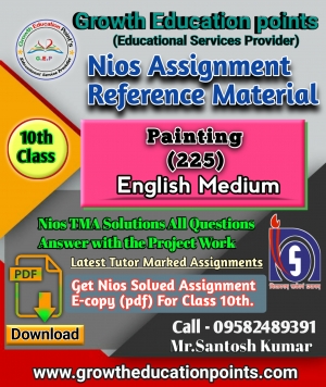 nios solved assignment for 10th class All subjects available